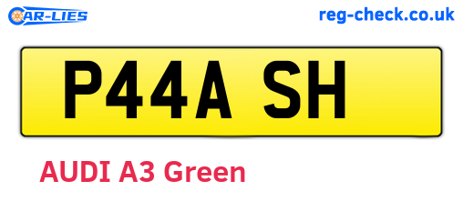 P44ASH are the vehicle registration plates.