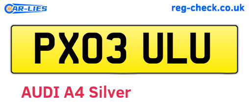 PX03ULU are the vehicle registration plates.