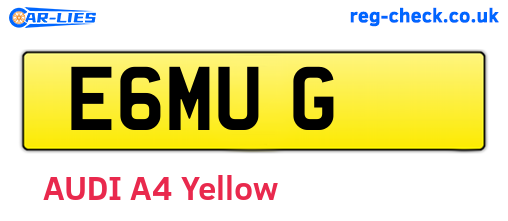 E6MUG are the vehicle registration plates.