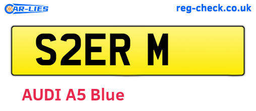 S2ERM are the vehicle registration plates.