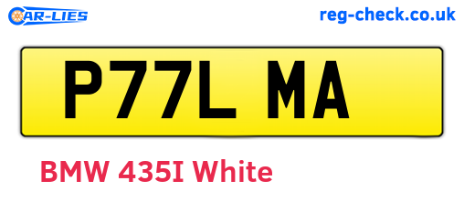 P77LMA are the vehicle registration plates.