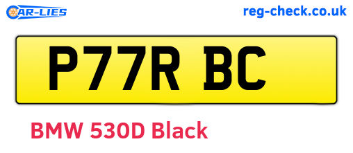 P77RBC are the vehicle registration plates.