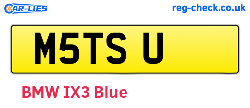 M5TSU are the vehicle registration plates.