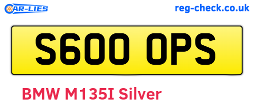 S600OPS are the vehicle registration plates.