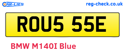 ROU555E are the vehicle registration plates.