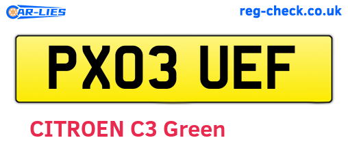 PX03UEF are the vehicle registration plates.