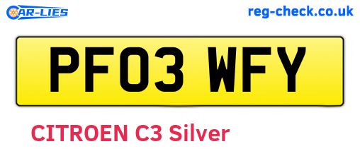 PF03WFY are the vehicle registration plates.