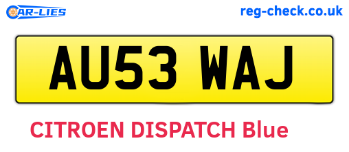 AU53WAJ are the vehicle registration plates.