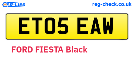ET05EAW are the vehicle registration plates.