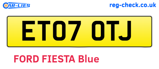 ET07OTJ are the vehicle registration plates.