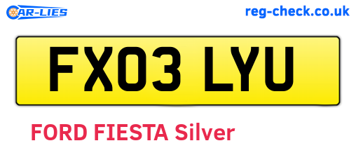 FX03LYU are the vehicle registration plates.