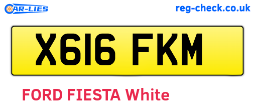 X616FKM are the vehicle registration plates.