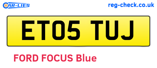 ET05TUJ are the vehicle registration plates.
