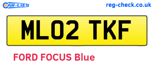 ML02TKF are the vehicle registration plates.