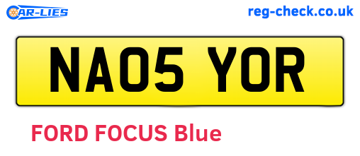 NA05YOR are the vehicle registration plates.