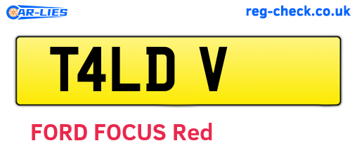 T4LDV are the vehicle registration plates.