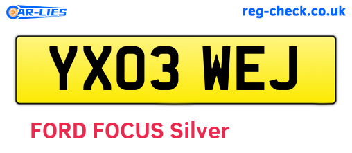 YX03WEJ are the vehicle registration plates.
