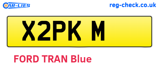 X2PKM are the vehicle registration plates.