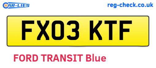 FX03KTF are the vehicle registration plates.