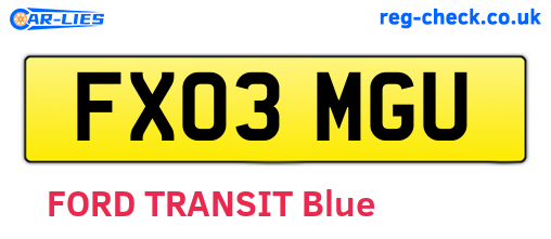 FX03MGU are the vehicle registration plates.