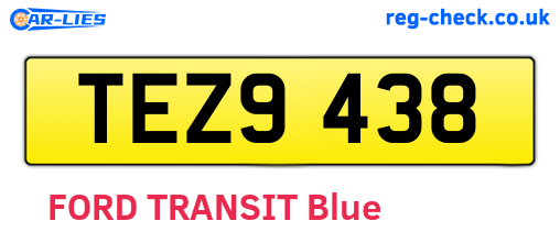 TEZ9438 are the vehicle registration plates.