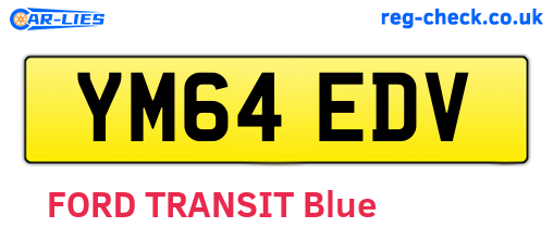 YM64EDV are the vehicle registration plates.