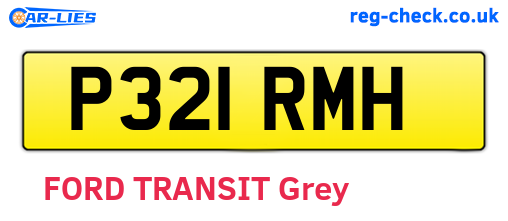P321RMH are the vehicle registration plates.