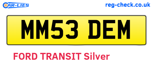 MM53DEM are the vehicle registration plates.
