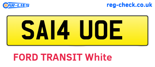 SA14UOE are the vehicle registration plates.