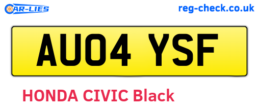 AU04YSF are the vehicle registration plates.