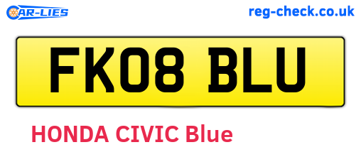 FK08BLU are the vehicle registration plates.