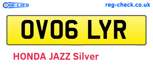 OV06LYR are the vehicle registration plates.