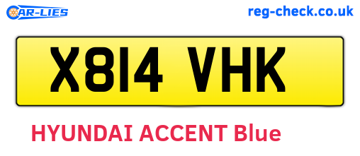 X814VHK are the vehicle registration plates.