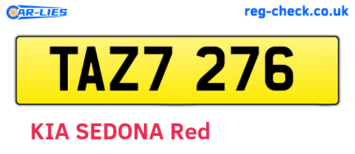 TAZ7276 are the vehicle registration plates.