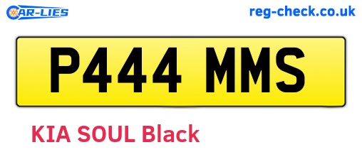 P444MMS are the vehicle registration plates.