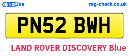 PN52BWH are the vehicle registration plates.