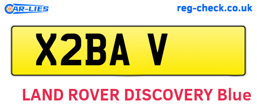 X2BAV are the vehicle registration plates.