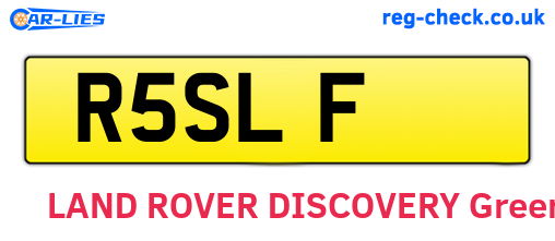 R5SLF are the vehicle registration plates.