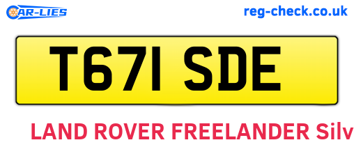T671SDE are the vehicle registration plates.