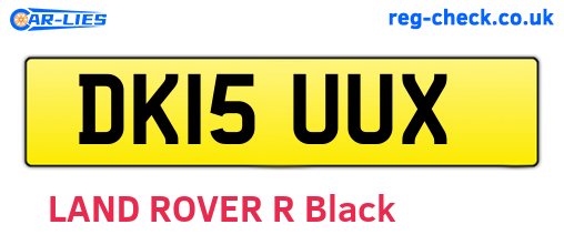 DK15UUX are the vehicle registration plates.