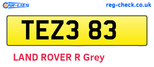 TEZ383 are the vehicle registration plates.