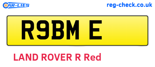 R9BME are the vehicle registration plates.