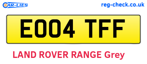 EO04TFF are the vehicle registration plates.