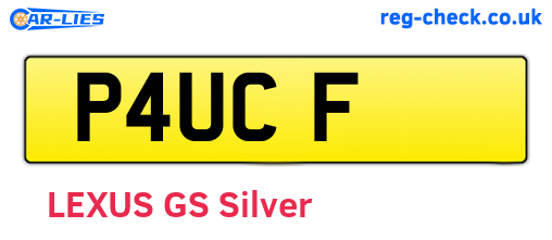 P4UCF are the vehicle registration plates.