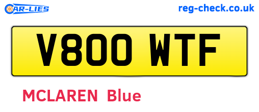 V800WTF are the vehicle registration plates.