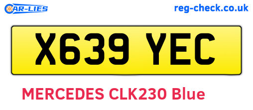 X639YEC are the vehicle registration plates.
