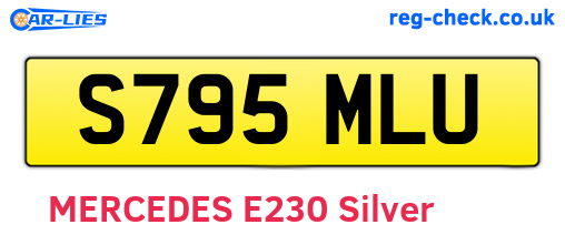 S795MLU are the vehicle registration plates.