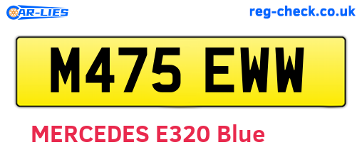 M475EWW are the vehicle registration plates.