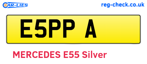 E5PPA are the vehicle registration plates.