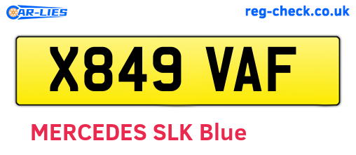 X849VAF are the vehicle registration plates.